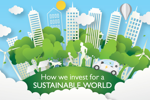 How we invest for a sustainable world 