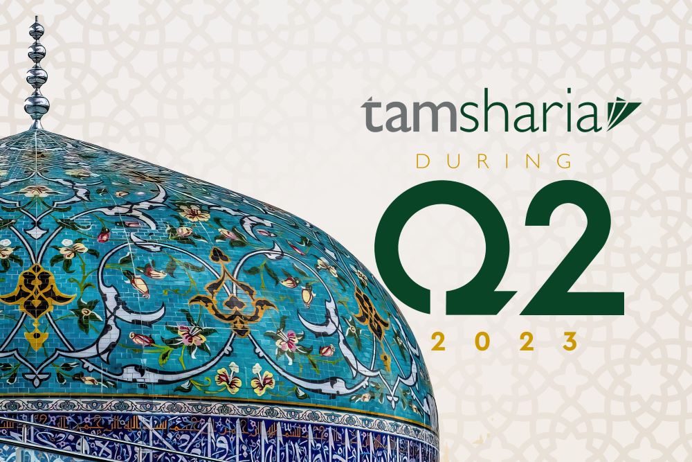TAM Sharia during Q2: What did well and what did even better